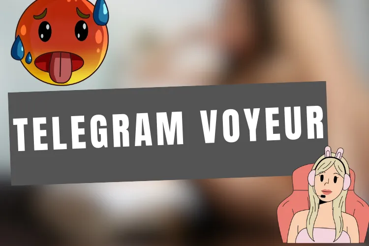 Voyeur Live Telegram